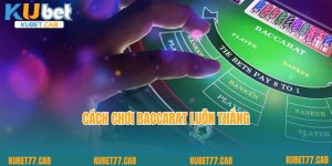 Cách Chơi Baccarat