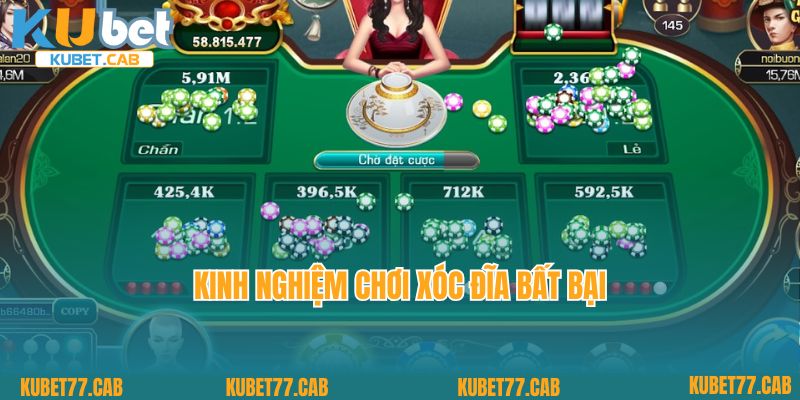 Kinh nghiệm chơi xóc đĩa bất bại