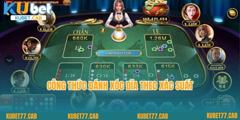 Công thức đánh xóc đĩa theo xác suất