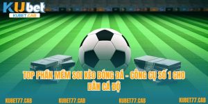 Top Phần Mềm Soi Kèo Bóng Đá - Công Cụ Số 1 Cho Dân Cá Độ